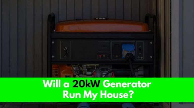Will a 20kW Generator Run My House?